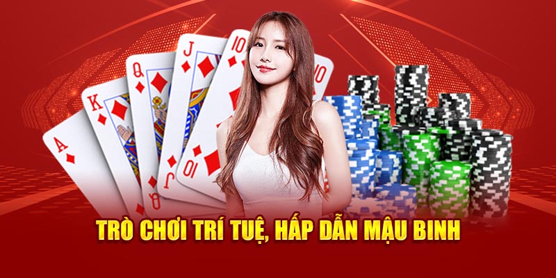 Trò chơi trí tuệ, hấp dẫn Mậu binh